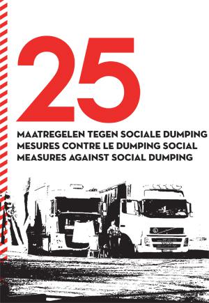 Vakbond ABVV | 25 maatregelen tegen sociale dumping
