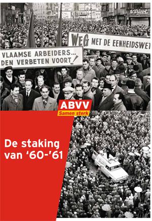 Vakbond ABVV | De staking van '60-'61